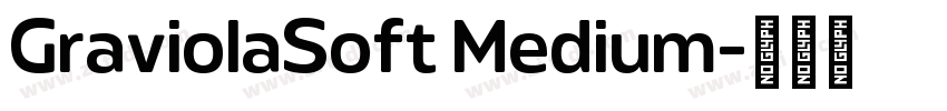 GraviolaSoft Medium字体转换